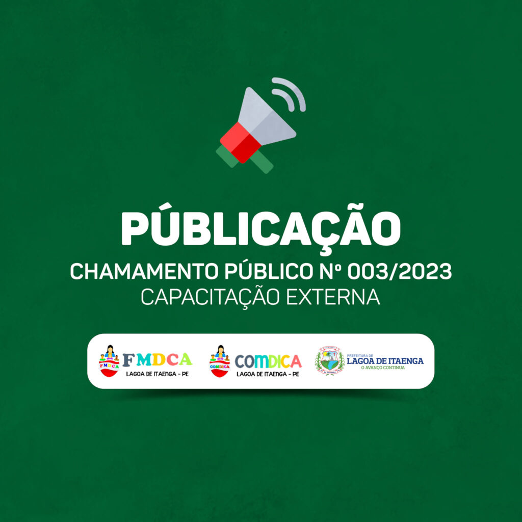 Chamamento público que trata de Capacitação externa é realizado em